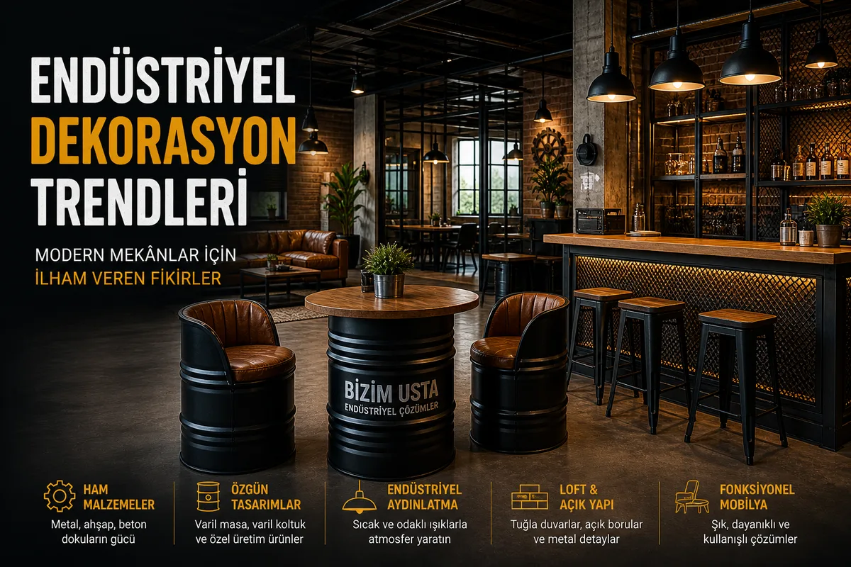 Endüstriyel Dekorasyon Trendleri