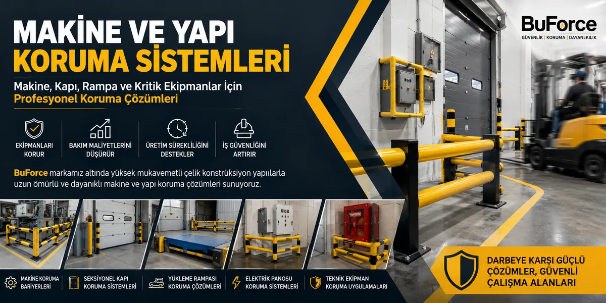 Makine ve Yapı Koruma