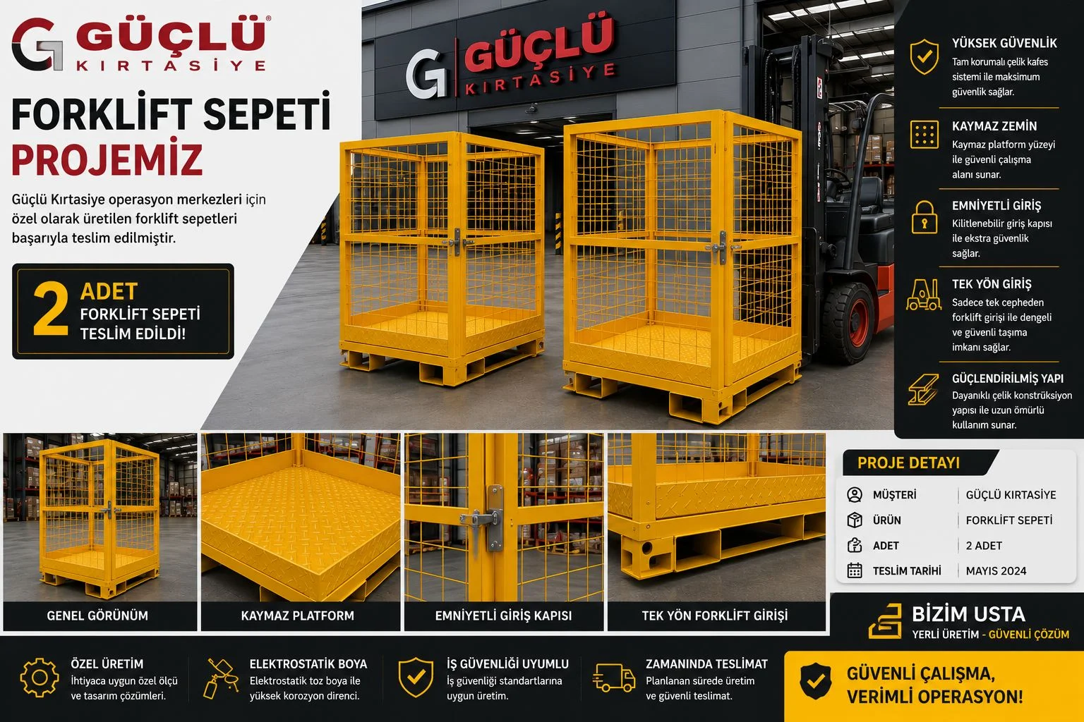 Güçlü Kırtasiye Forklift Sepeti Projemiz