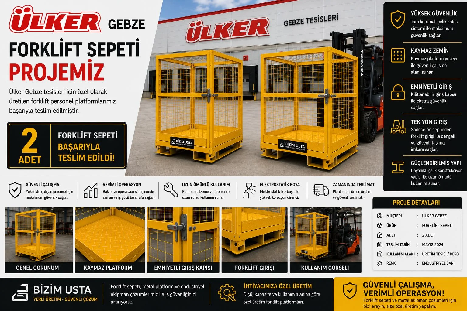 Ülker Gebze Forklift Sepeti Projemiz