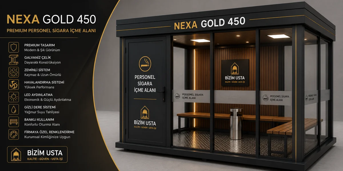 NEXA GOLD 450 Premium Personel Sigara İçme Alanı